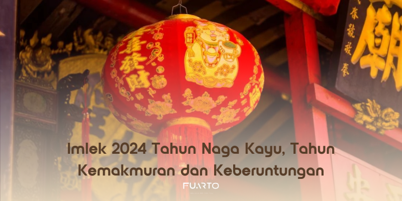 Imlek 2024 Tahun Naga Kayu, Tahun Kemakmuran dan Keberuntungan