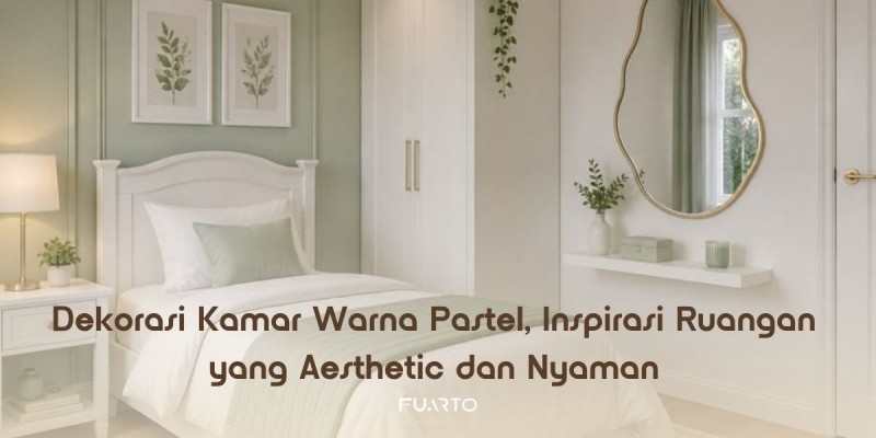 Dekorasi Kamar Warna Pastel, Inspirasi Ruangan yang Aesthetic dan Nyaman